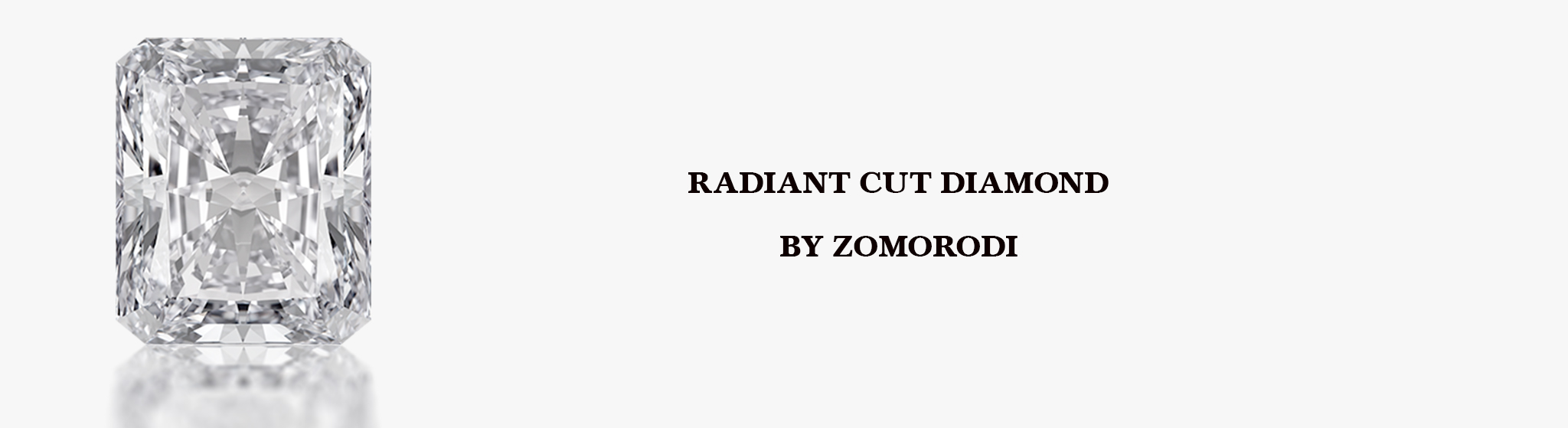Radiant Cut Diamonds